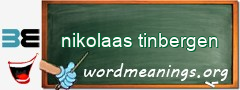 WordMeaning blackboard for nikolaas tinbergen